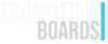 eCommerce Boards